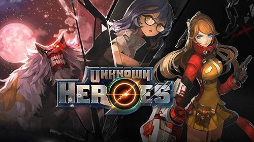 game pic for Unknown heroes